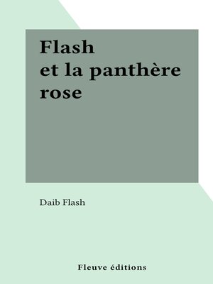 cover image of Flash et la panthère rose